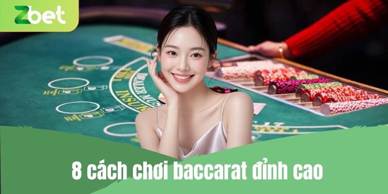 Cách chơi baccarat