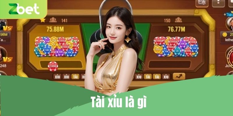 Tài xỉu là gì