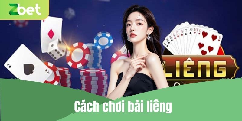 cách chơi bài liêng
